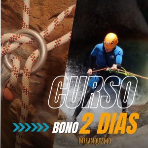 BONO REGALO Curso Barranquismo Intermedio 2 Días - 2 personas